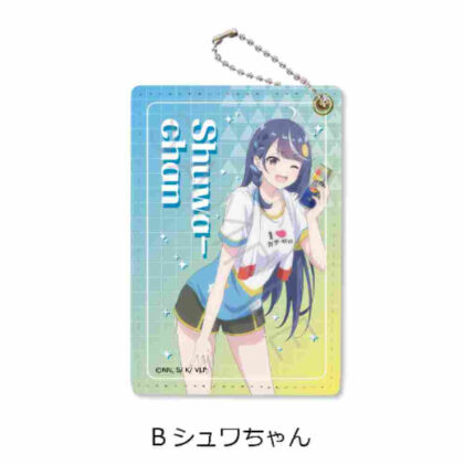 I'm a VTuber, but when I forgot to turn off the stream, I became a legend Pass Case B Schwa-chan (VTuberなんだが配信切り忘れたら伝説になってた パスケース B シュワちゃん)